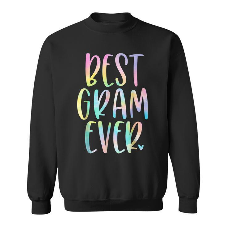 Best Gram Ever Gifts Mothers Day Tie Dye Sweatshirt