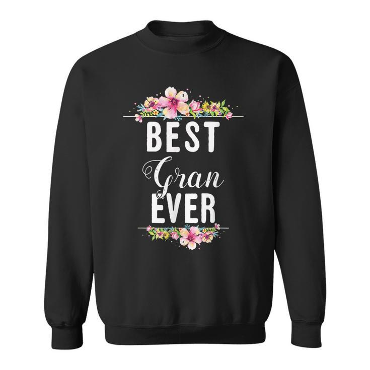 Best Gran Ever Floral Design Family Matching Gift Sweatshirt