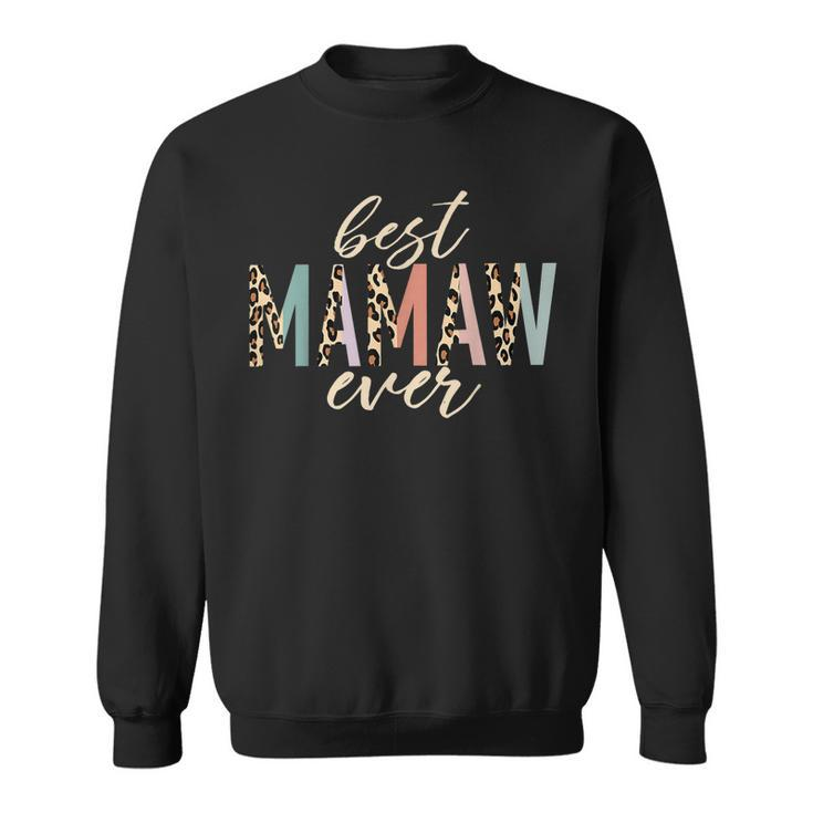 Best Mamaw Ever Gifts Leopard Print Mothers Day  Sweatshirt