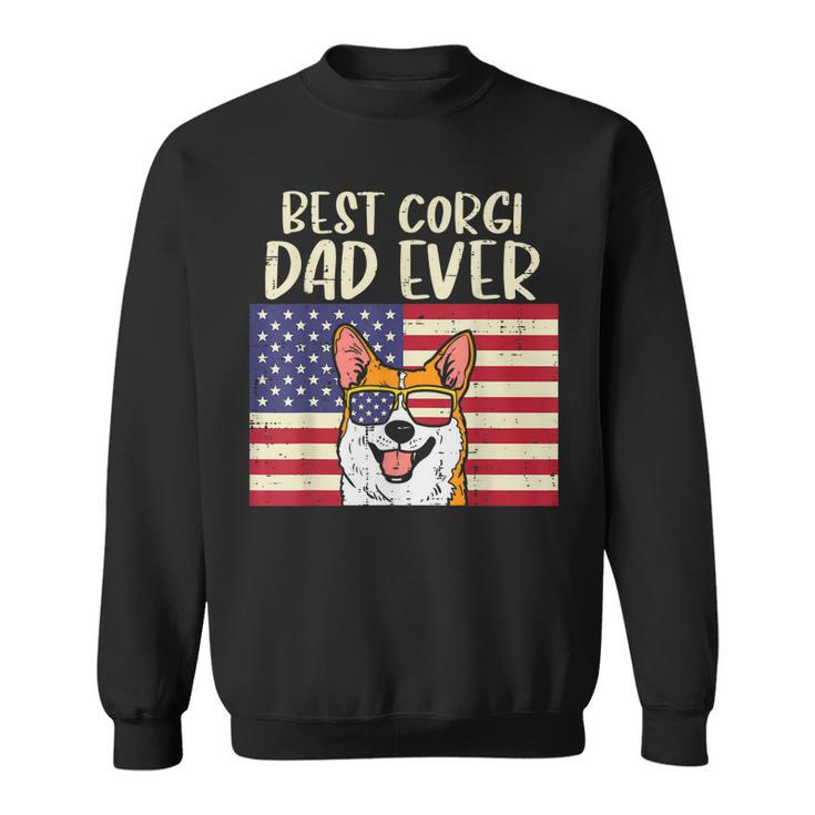 Best Welsh Corgi Dad Ever Us Flag Patriotic Pet Dog Men Gift Gift For Mens Sweatshirt