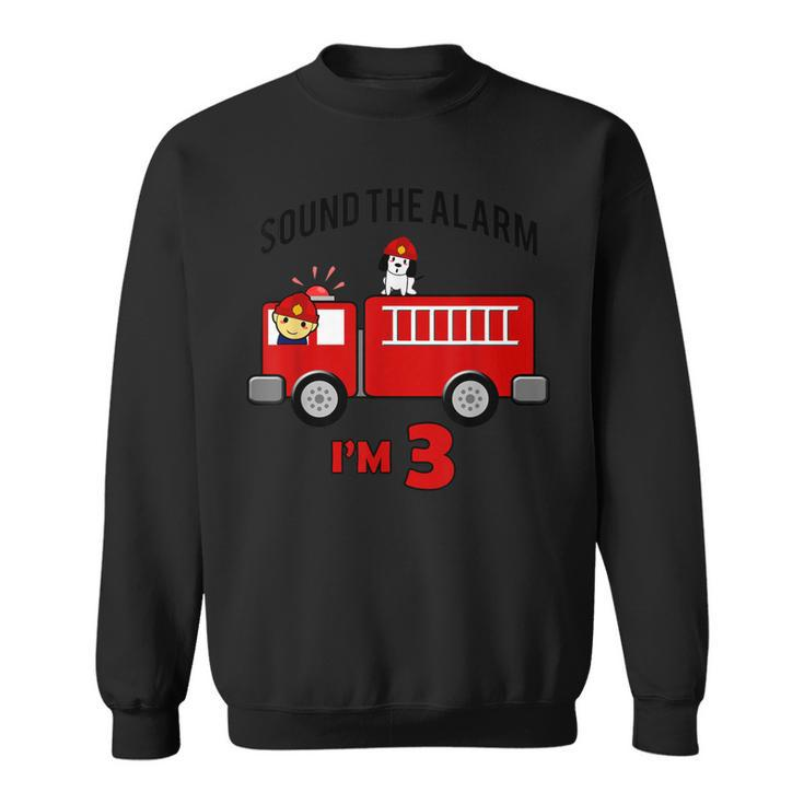 Birthday 3 Year Old Fire Fighter Truck  | Firetruck  Sweatshirt