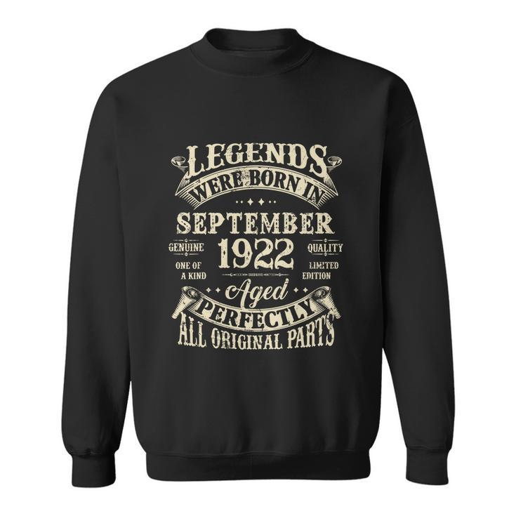 Birthday Gift 1922 Legend September 1922 Sweatshirt