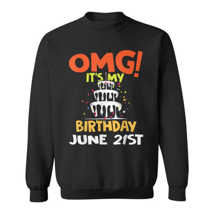 Birthday Gifts June 21St Birthday Funny Sweatshirt
