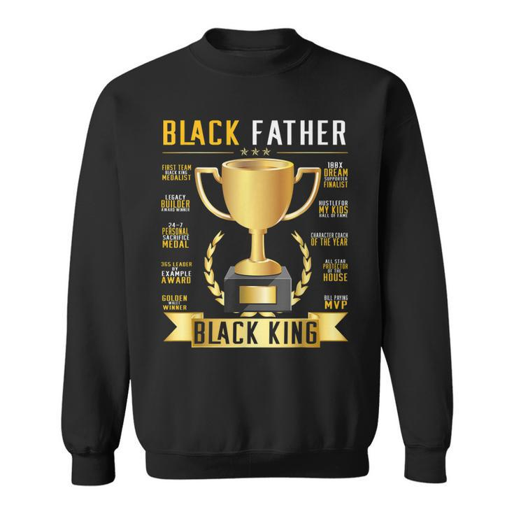 Black Father King Trophy Cup Afro Black Dad Fathers Day  Sweatshirt