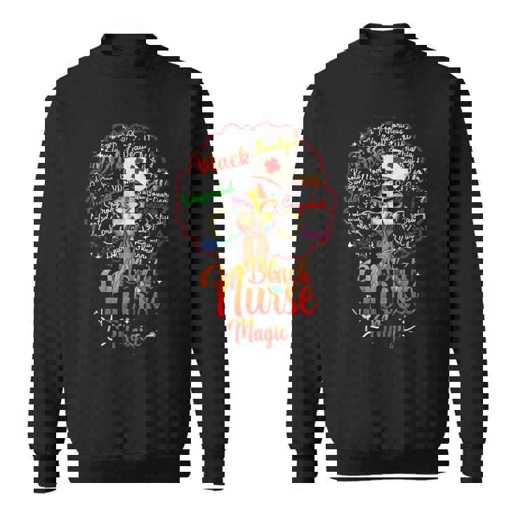Black Nurse Black History Queen Melanin Afro African Pride  Sweatshirt