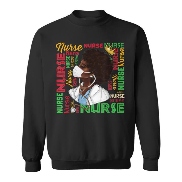Black Nurse History Month Afro Melanin Queen Woman Pride Blm  Sweatshirt