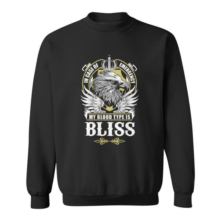 Bliss Name  - In Case Of Emergency My Blood Sweatshirt