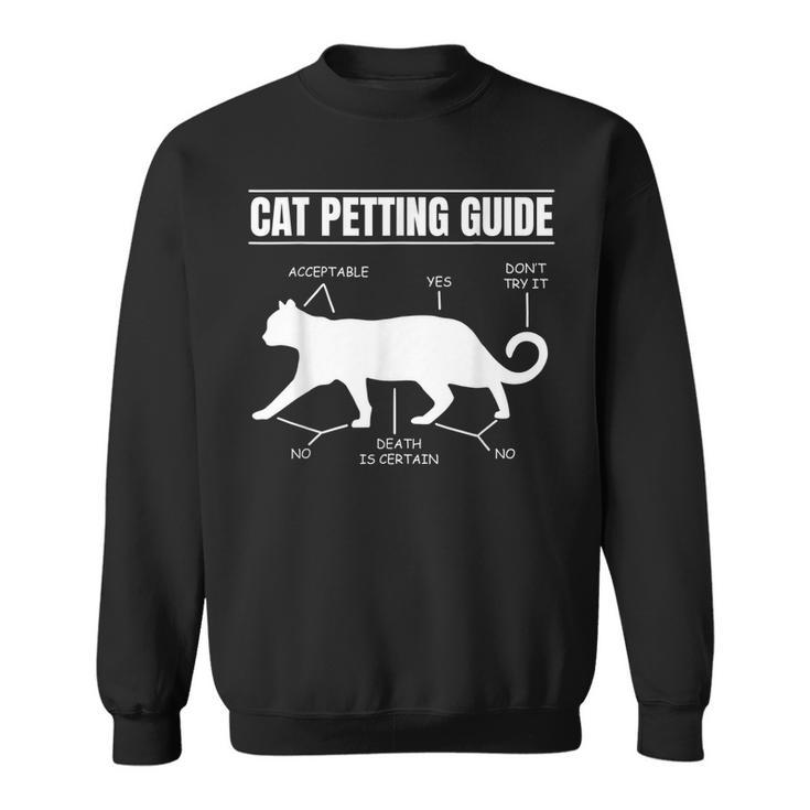 Cat Petting Guide Kitten Lover Funny Feline Pet Owner  Sweatshirt