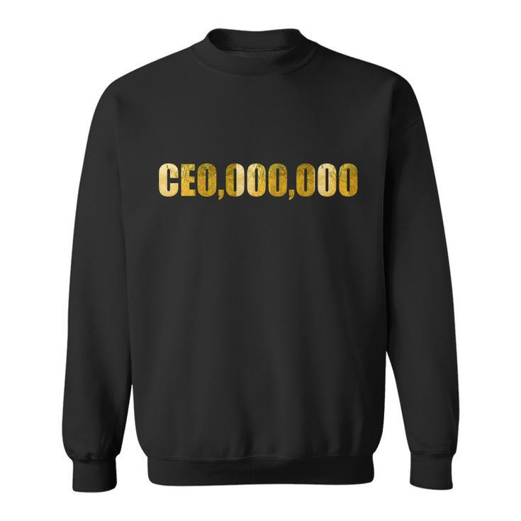 Ceo000000 Entrepreneur Limited Edition Sweatshirt