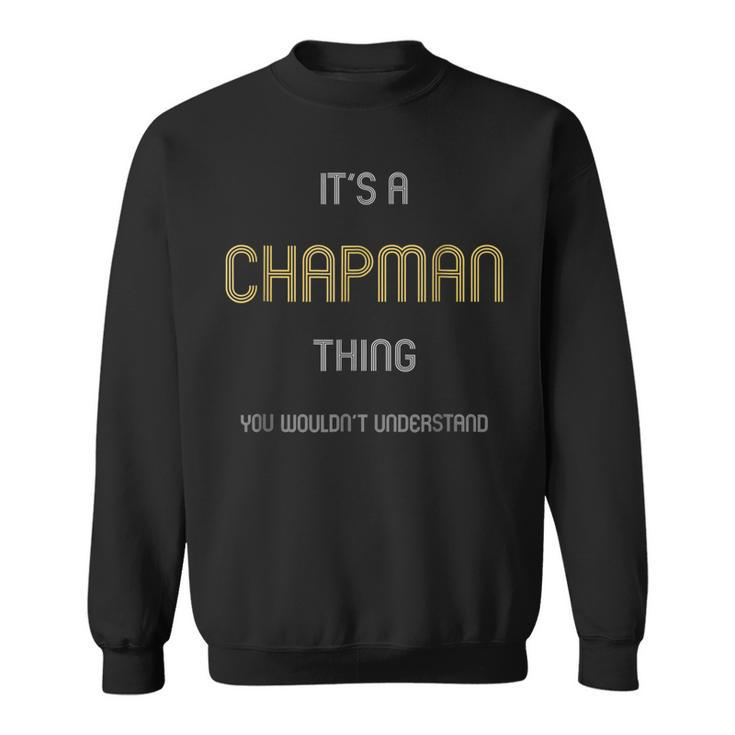 Chapman Cool Last Name Family Names Sweatshirt