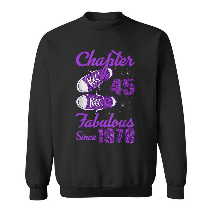 Chapter 45 Fabulous Since 1978 Purple 45Th Birthday  Sweatshirt