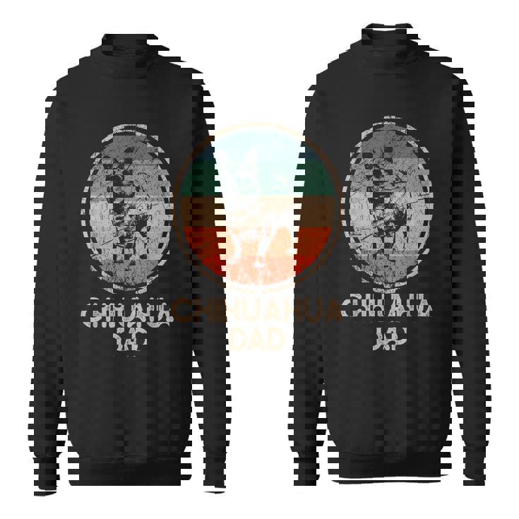 Chihuahua Dog - Vintage Chihuahua Dad  Sweatshirt
