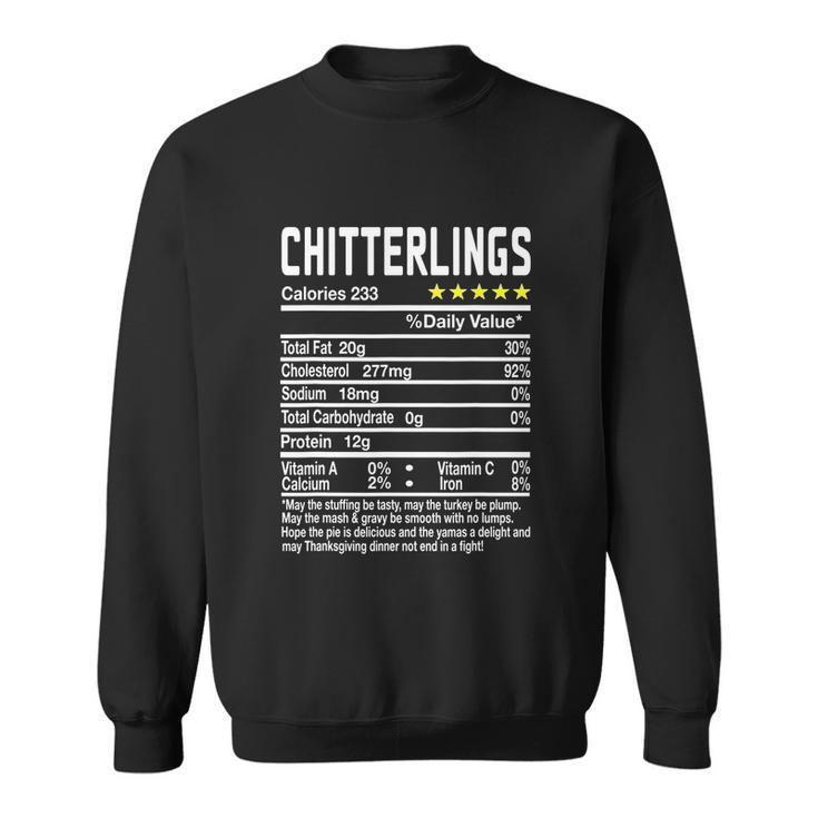 Chitterlings Nutrition Facts Funny Thanksgiving Christmas Sweatshirt