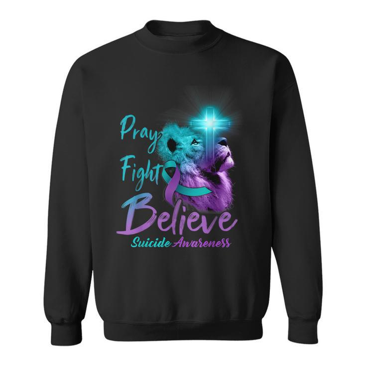 Christian Lion Cross Pray Fight Believe Suicide Awareness  Sweatshirt