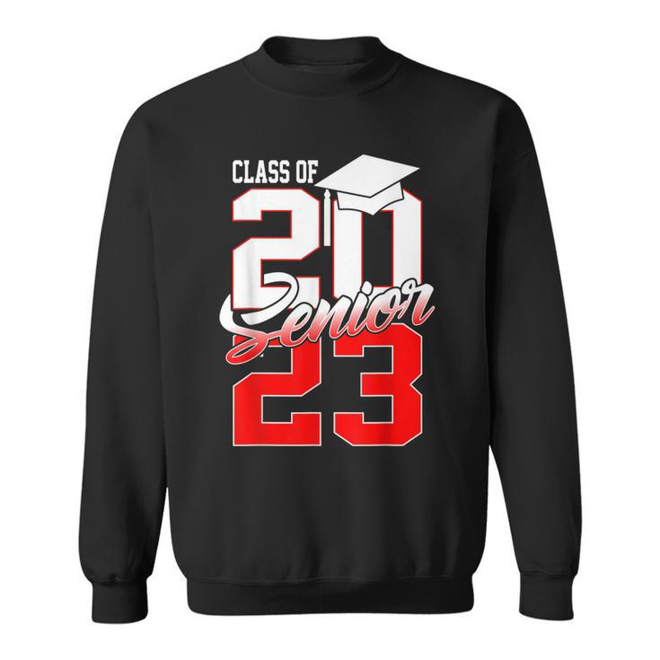Class Of 2023 Senior 23 Grad Graduation Gift For Women Men  Sweatshirt