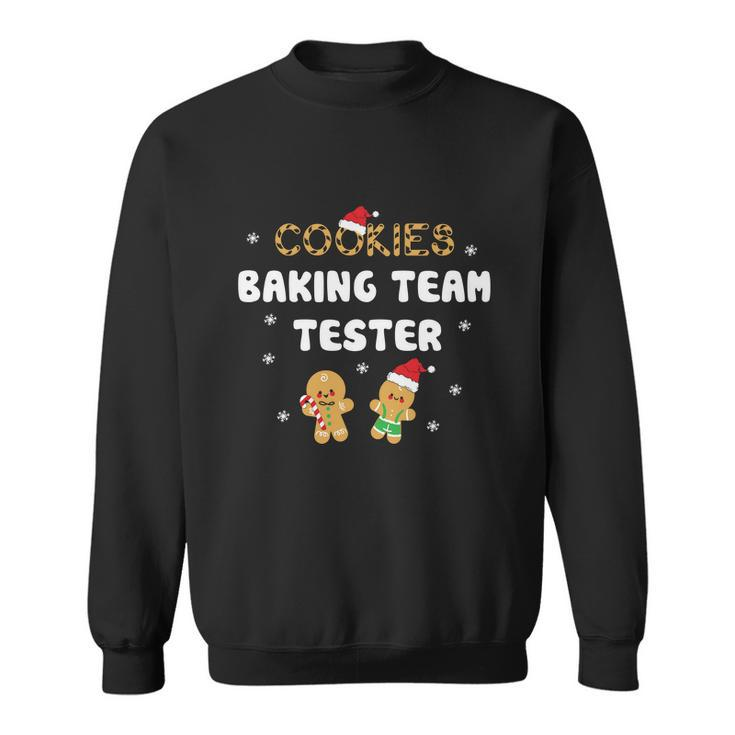 Cookie Baking Team Tester Gingerbread Santa Claus Family Christmas Funny Christmas Sweatshirt