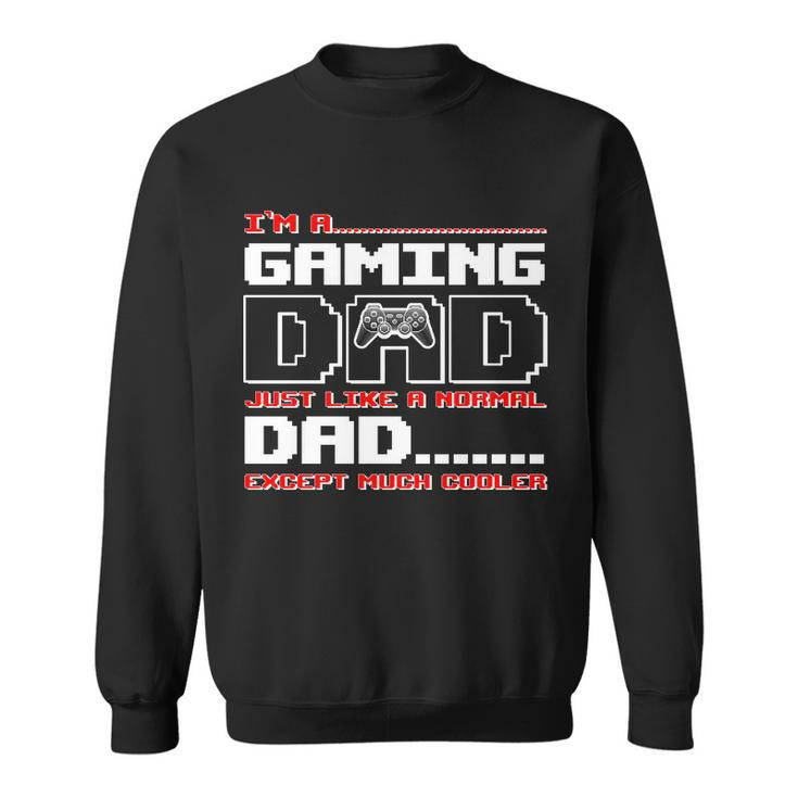 Cooler Gaming Dad Sweatshirt