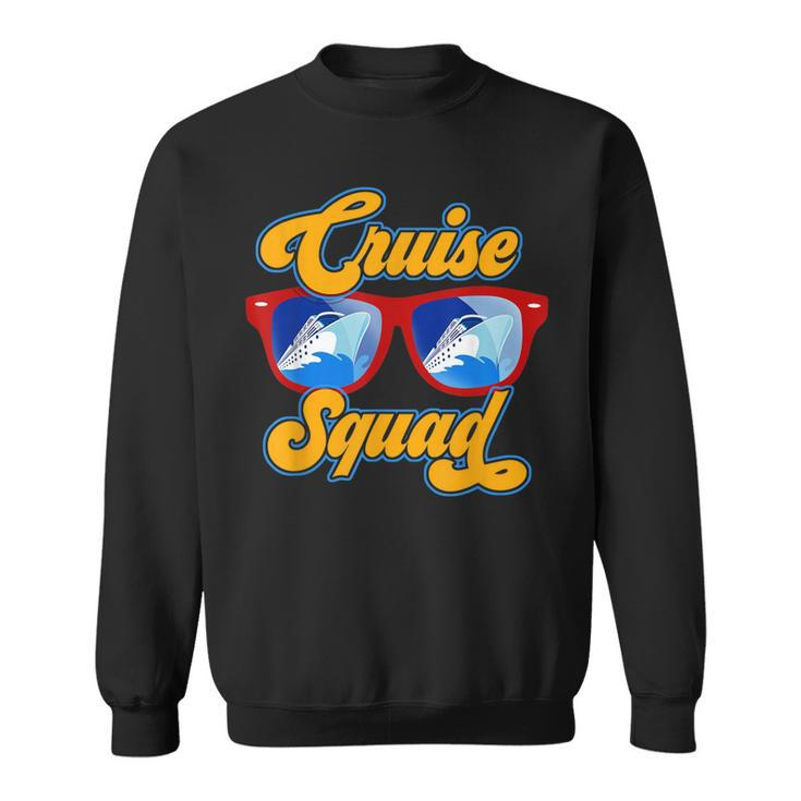 Cruise Squad Family Vacation  Ocean Travel Gift Sweatshirt