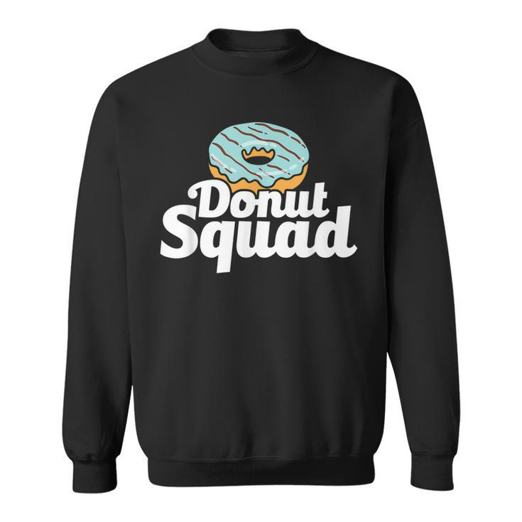 Cute & Funny Donut Squad Donut Lover Sweatshirt