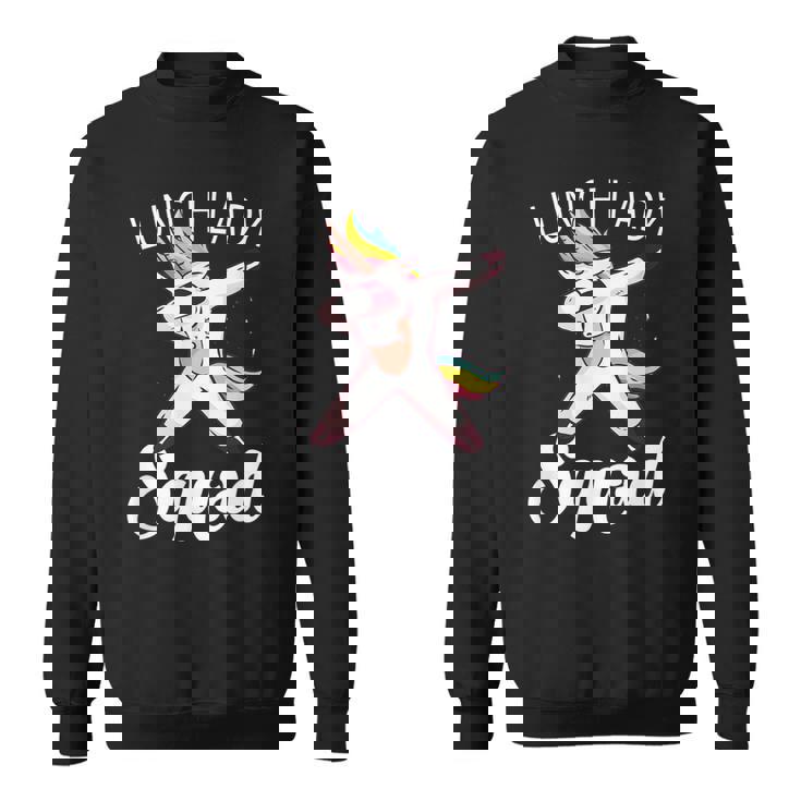 Dabbing Unicorn Lunch Lady Squad Funny Lunch Ladies Gift Sweatshirt