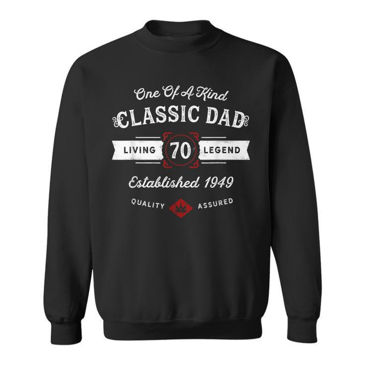 Dad 70Th Birthday T  Distressed Vintage Fathers Day Sweatshirt