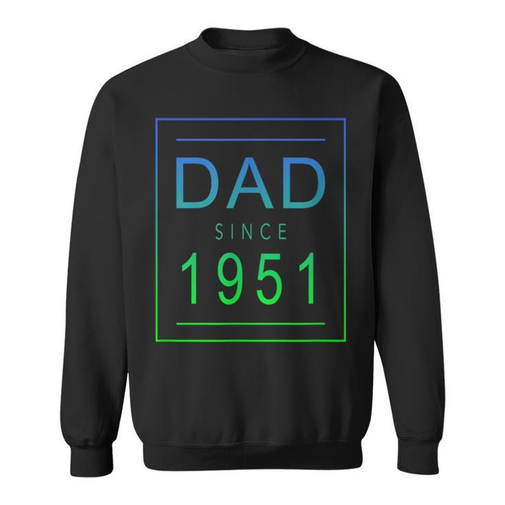 Dad Since   1951   51   Aesthetic Promoted To Daddy   Father  Bbjzvn Sweatshirt