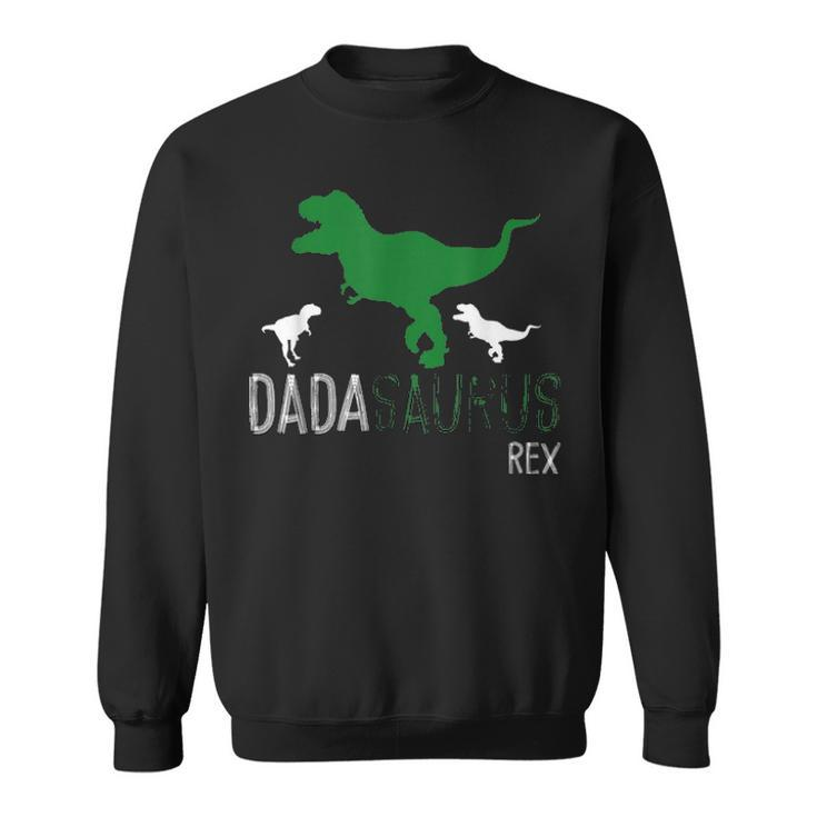 Dadasaurus Dad Dino Fathers Day Gifts Men Dinosaur V2 Sweatshirt