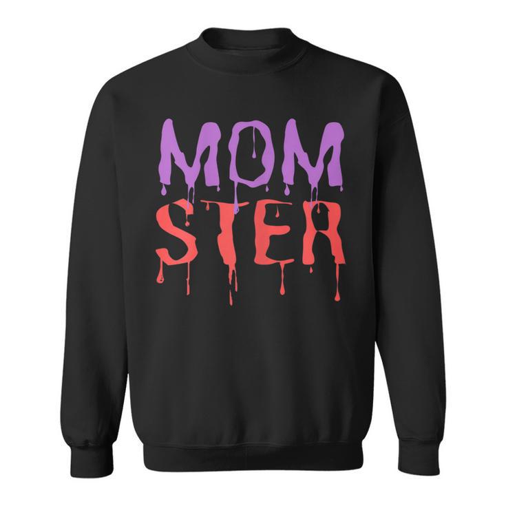 Damen Momster Halloween Kostüm Für Mama Geschenk Sweatshirt