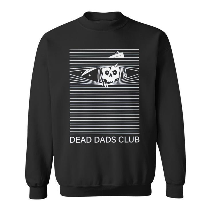 Dead Dad’S Club Sweatshirt