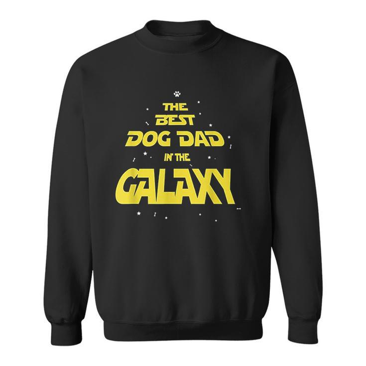 Dog Dad Best Dog Dad In The Galaxy Men Women Sweatshirt Graphic Print Unisex