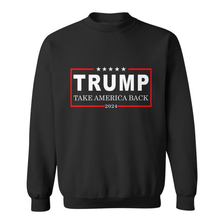 Donald Trump 2024 Take America Back Usa United States Sweatshirt