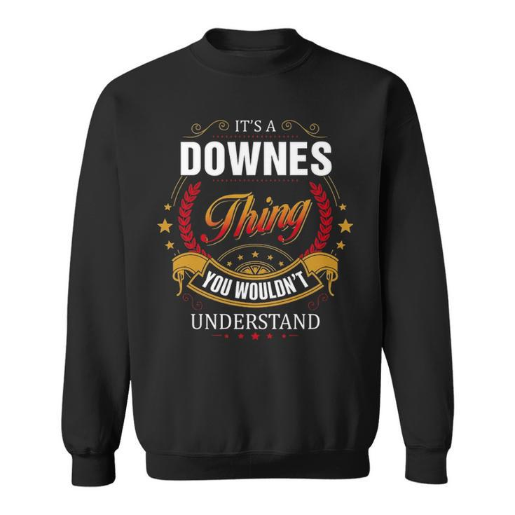Downes  Family Crest Downes  Downes Clothing Downes T Downes T Gifts For The Downes  Sweatshirt