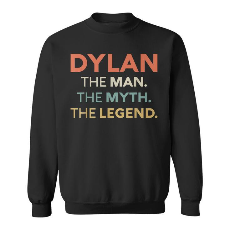 Dylan The Man The Myth The Legend Name Personalized Men Sweatshirt