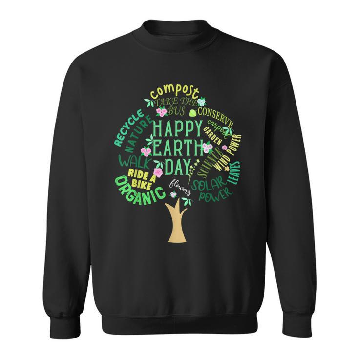Earth Day  Happy Earth Day Environmental Awareness  Sweatshirt