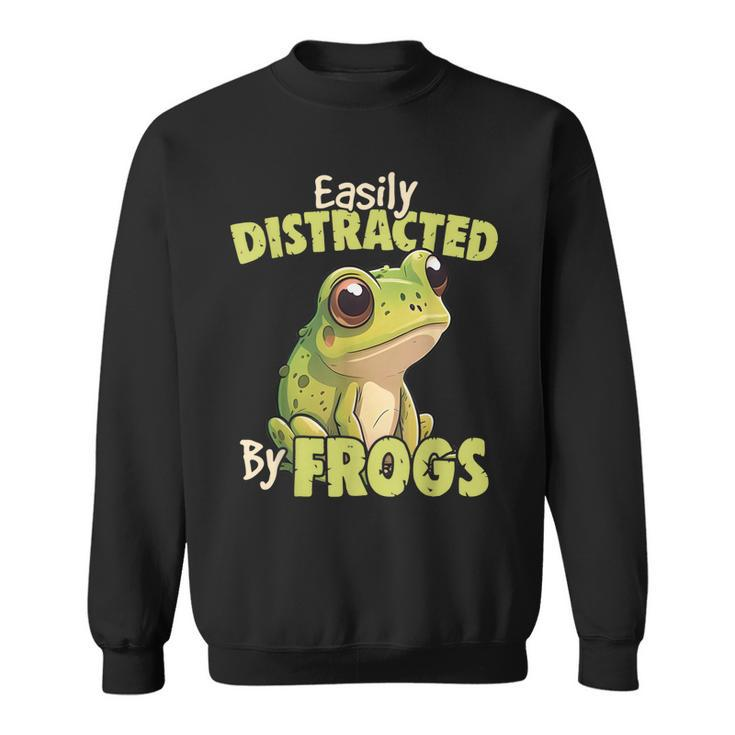 Easily Distracted By Frogs - Frog Lover Sweatshirt
