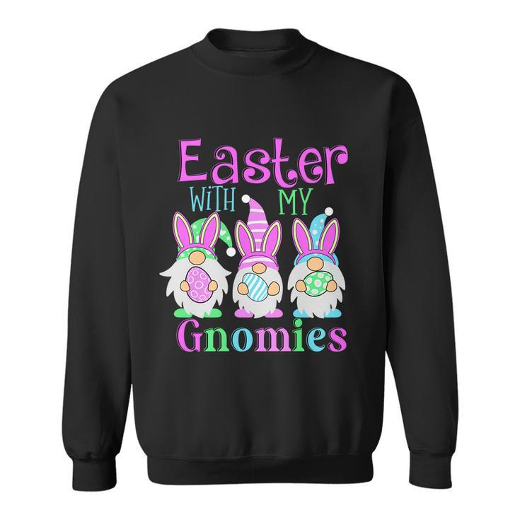 Easter With My Gnomies Sweatshirt