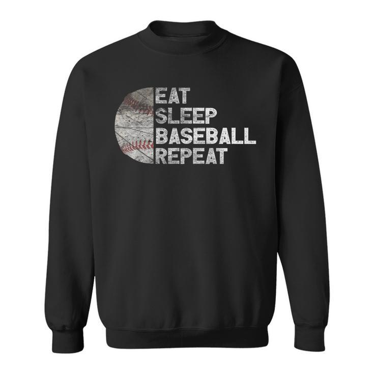 Eat Sleep Baseball Repeat Funny Baseball Fun  Sweatshirt