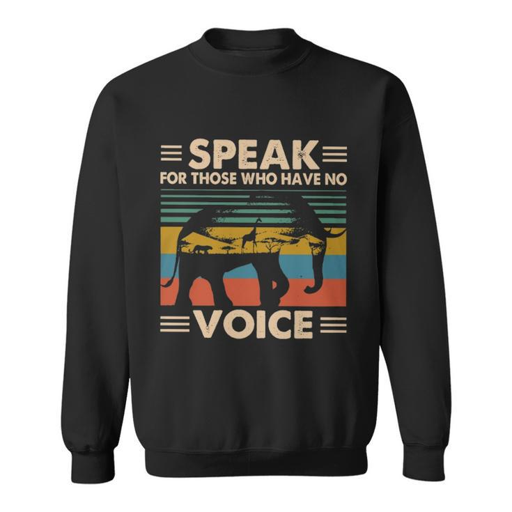 Elephant Speak For Those Who Have No Voice Men Women Sweatshirt Graphic Print Unisex