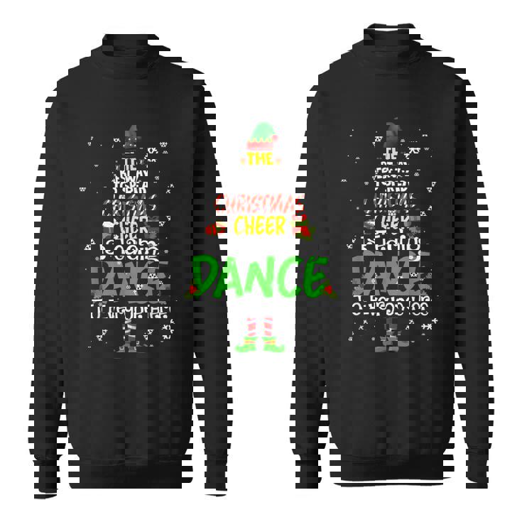 Elf Dance Teacher Best Way Christmas Cheer Is Teaching Dance V3 Men Women Sweatshirt Graphic Print Unisex