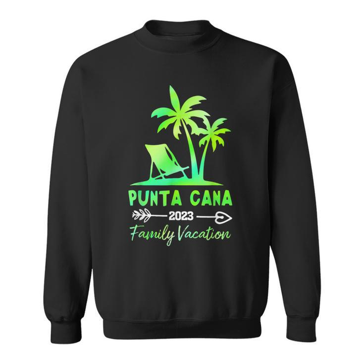 Family Vacation Punta Cana 2023 Family Matching  Sweatshirt