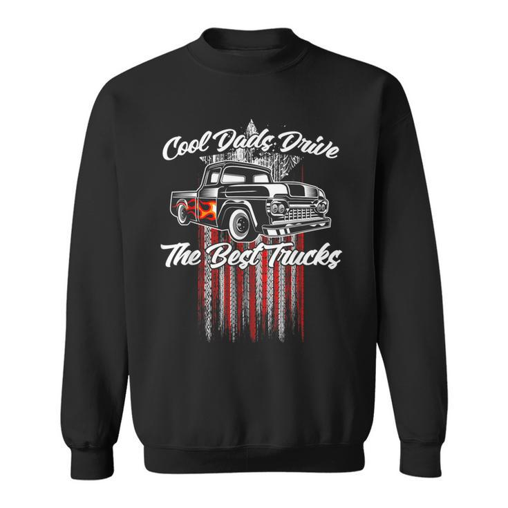 Fathers Day Truck Guy Flamed Custom Classic Pickup  Sweatshirt