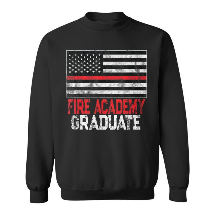 Fire Academy Graduate - Firefighter Us Red Line Flag  Sweatshirt
