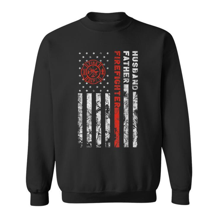 Firefighter Husband Father Fireman Fathers Day Gift For Dad  Sweatshirt