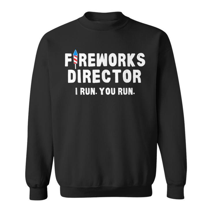 Fireworks Director 4Th Of July Us Patriotic Pride Sweatshirt