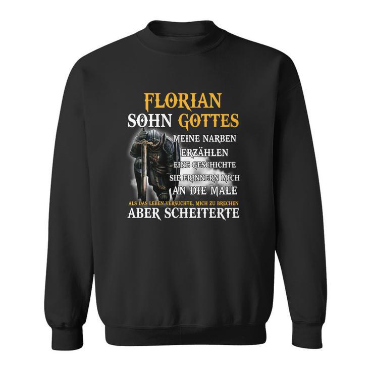 Florian Sohn Gottes Personalisiertes Sweatshirt, Inspirierender Spruch mit Rittermotiv