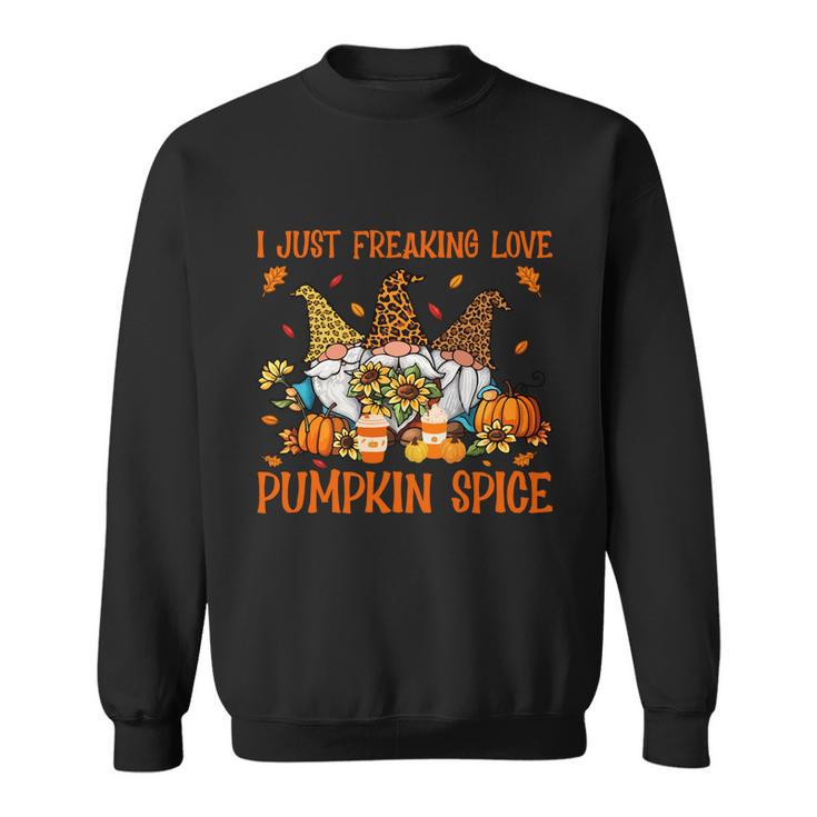 Freaking Love Pumpkin Spice Thanksgiving Gnome Sunflower Gift Sweatshirt