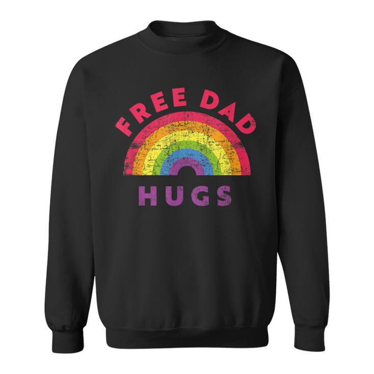 Free Dad Hugs  Free Dad Hugs Rainbow Gay Pride   Sweatshirt