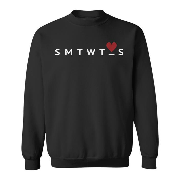 Friday Im In Love Sweatshirt