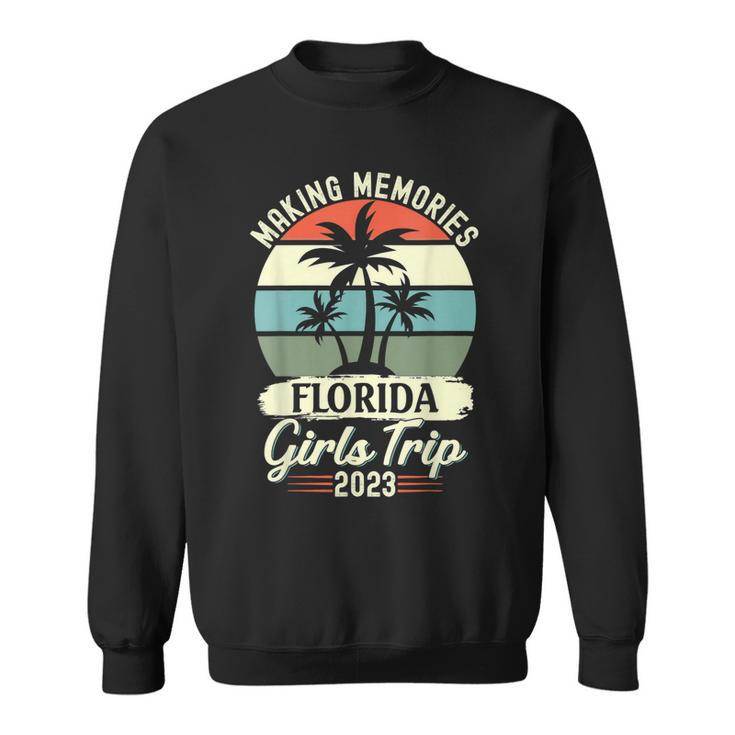 Friends Vacation Girl Weekend Florida Girls Trip 2023  Sweatshirt