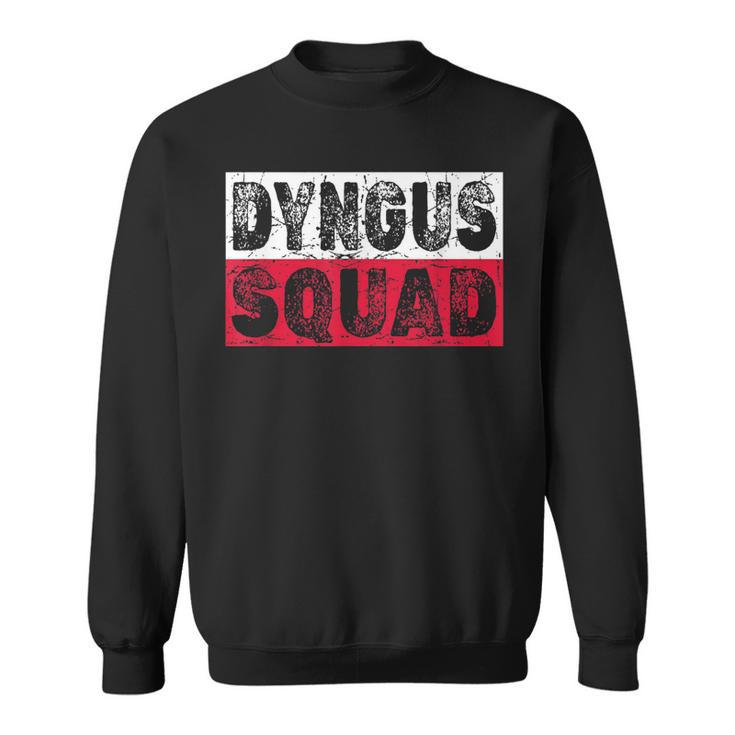 Fun Dyngus Day  - Dyngus Squad  Sweatshirt